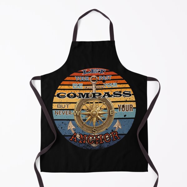 Item preview, Past Be Compass Not Anchor Retro Design designed and sold by CyrilloArt.