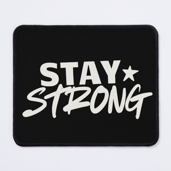 Item preview, Stay Strong designed and sold by HYPNK.