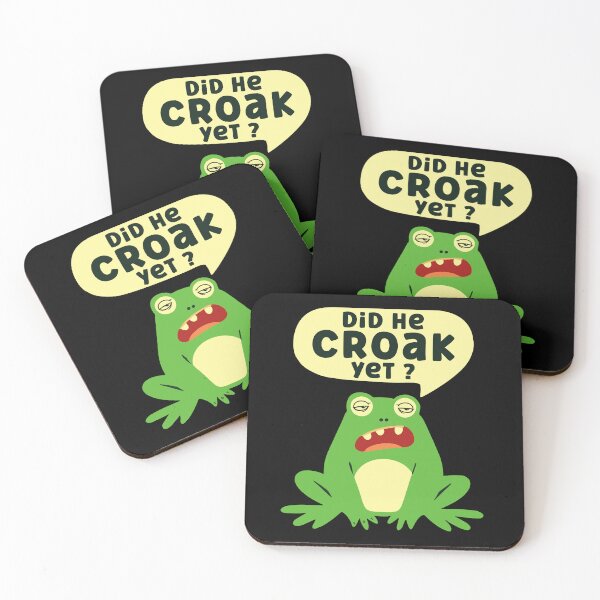 Item preview, Did He Croak Yet Funny Frog Sarcastic FDT Humor designed and sold by EthosWear.