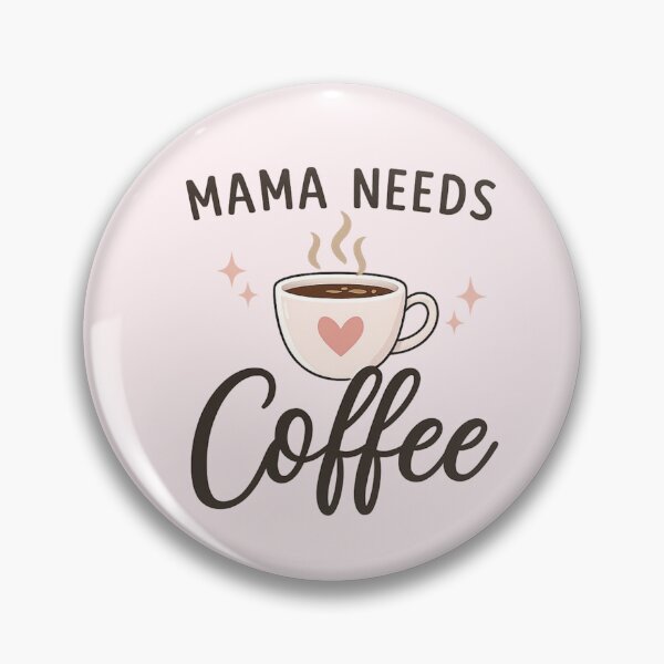 Item preview, Mama Needs Coffee Funny Mom Gift Cute Coffee Lover Design designed and sold by jglobal360.