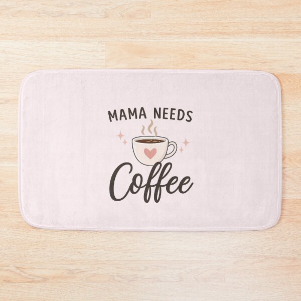 Item preview, Mama Needs Coffee Funny Mom Gift Cute Coffee Lover Design designed and sold by jglobal360.
