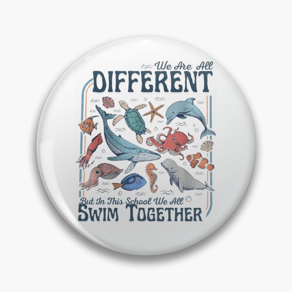 Item preview, We are Different But in This School We All Swim Together Sea designed and sold by Ali-printshop.