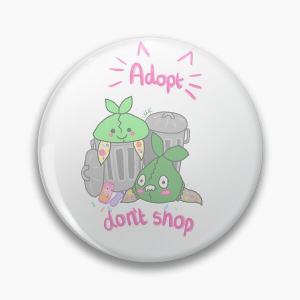 Item preview, Adopt dont shop  designed and sold by KowaiiSukaii.