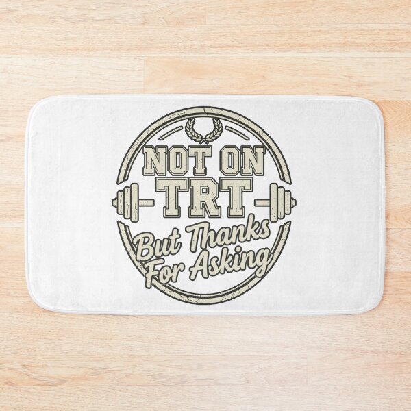 Item preview, Not on TRT but Thanks for Asking designed and sold by Old Man Athletics.