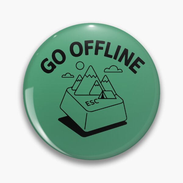 Item preview, ESC GO OFFLINE Camping  designed and sold by SusanaDesigns.