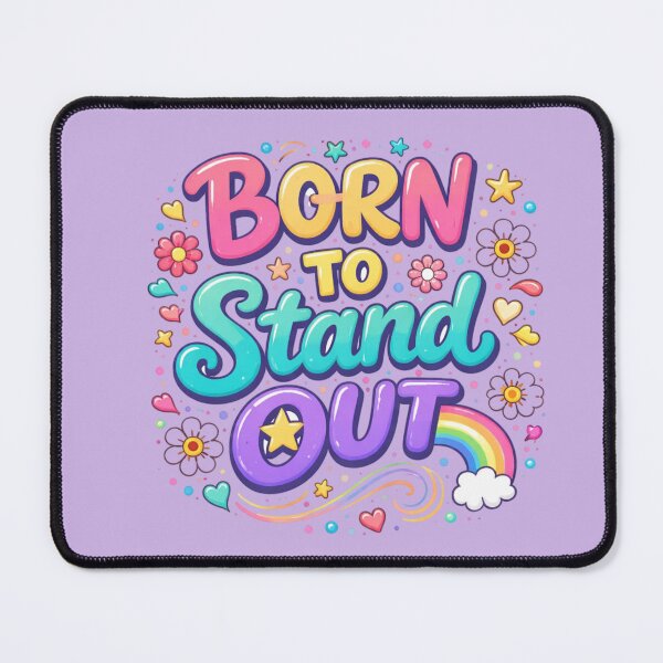 Item preview, Born To Stand Out Colorful Typography Design | Cute Motivational Quote Aesthetic designed and sold by Sanika arts .