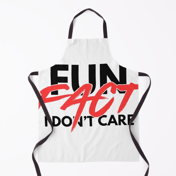Item preview, Fun Fact I Don't Care designed and sold by Dondonmart.