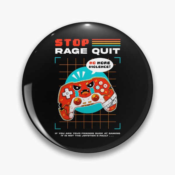 Item preview, STOP RAGE QUIT designed and sold by Chofy87.