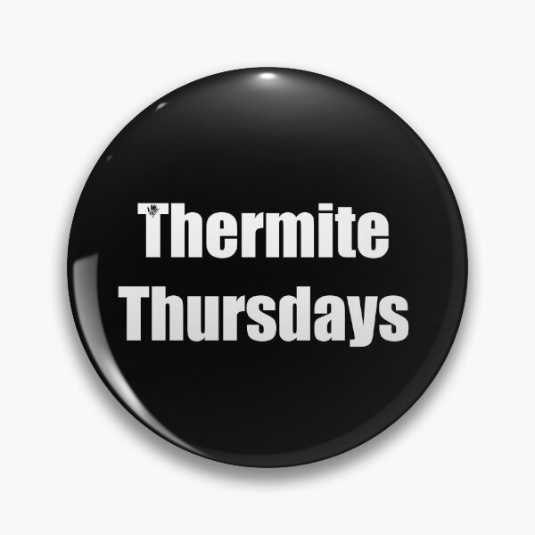 Item preview, Thermite Thursdays designed and sold by Mapache Salvage.
