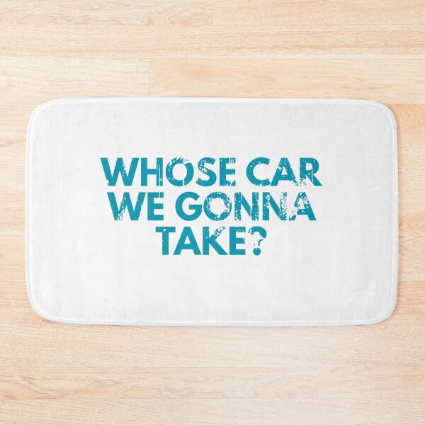 Item preview, Whose Car We Gonna Take designed and sold by Dondonmart.