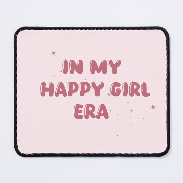 Item preview, In my happy girl era designed and sold by ScrubsNStrokes.