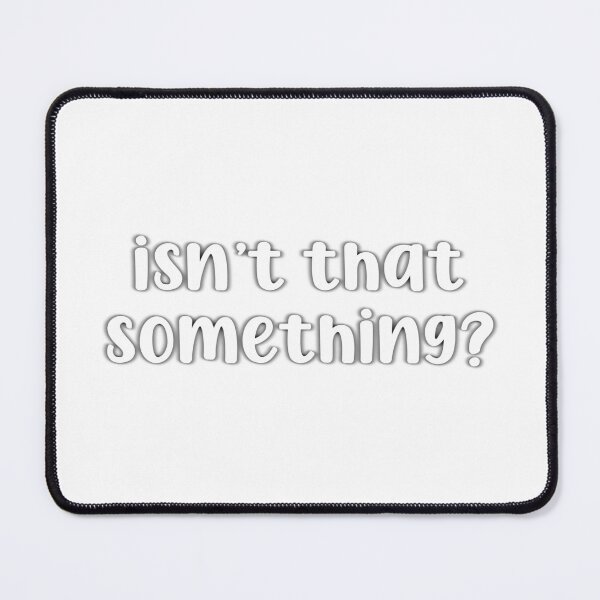Item preview, Isn’t That Something?  | KLS 2 Kevin Langue Show designed and sold by Nesstitches.