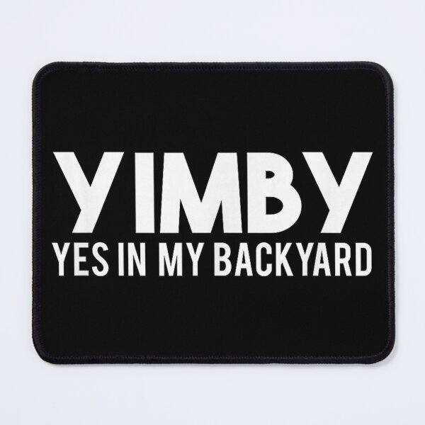 Item preview, Yimby a Yimby a Yimby designed and sold by goombi-creative.