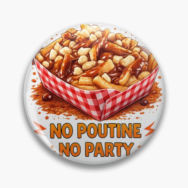 Item preview, No Poutine No Party designed and sold by ryanapples2.