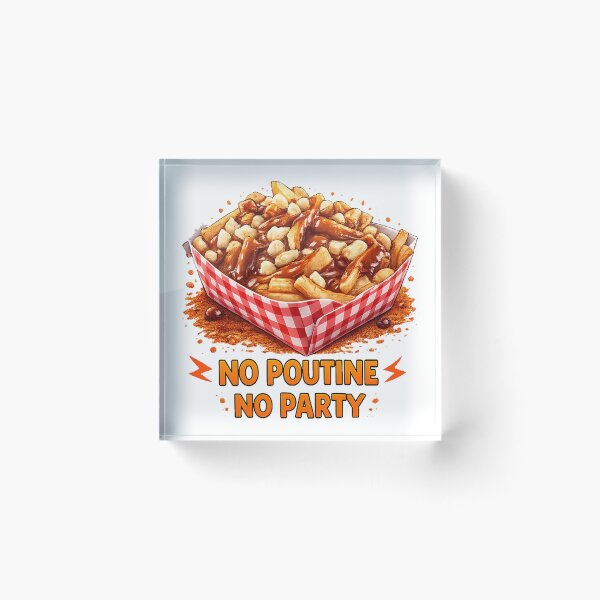 Item preview, No Poutine No Party designed and sold by ryanapples2.
