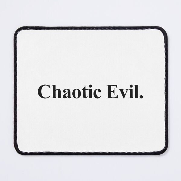 Item preview, CHAOTIC EVIL designed and sold by oddwonders.