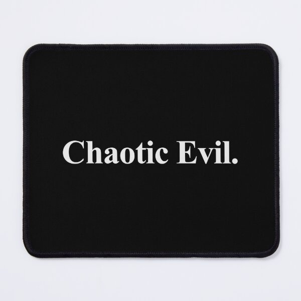 Item preview, CHAOTIC EVIL designed and sold by oddwonders.