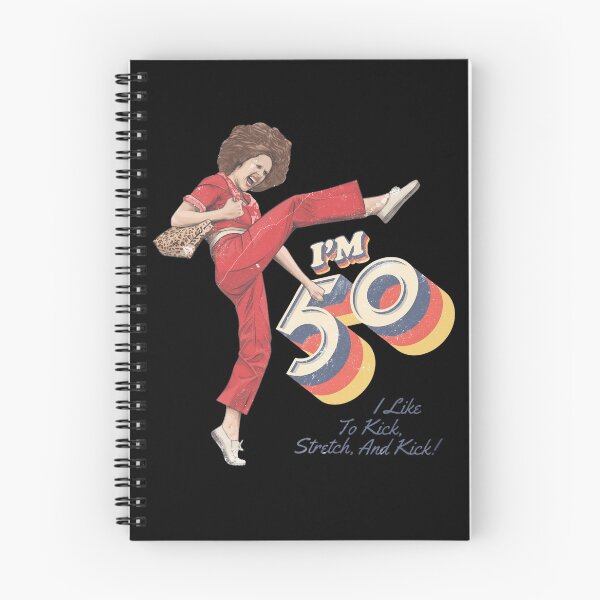Item preview, Sally Omalley, I'm 50 i like to kick, streth, and kick! designed and sold by ThePrintPig.