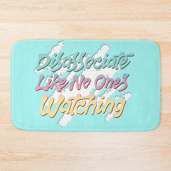 Item preview, Disassociate Like No One's Watching designed and sold by ReggieRaggz.