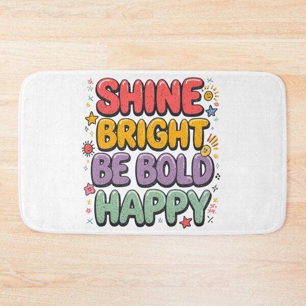 Item preview, Shine Bright Be Bold Happy Colorful Typography Motivational T-Shirt Design designed and sold by FestivityFinds.