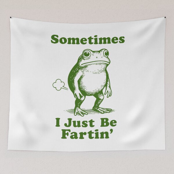 Item preview, Sometimes I Just Be Fartin' Frog designed and sold by JanessaHardi.