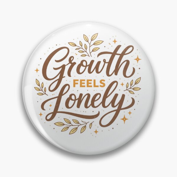 Item preview, Growth Feels Lonely – Motivational Aesthetic Typography Quote Design designed and sold by Sanika arts .