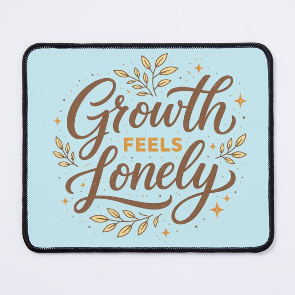 Item preview, Growth Feels Lonely – Motivational Aesthetic Typography Quote Design designed and sold by Sanika arts .