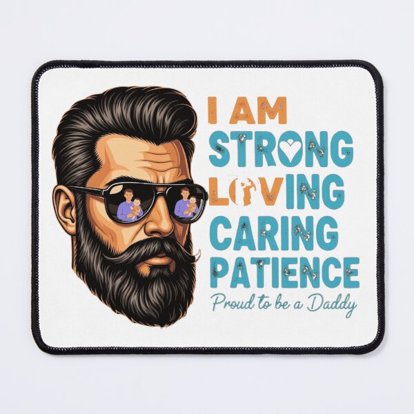 Item preview, I am a strong loving dad/Proud to be a Dad father day gift designed and sold by BeatyinChaos.
