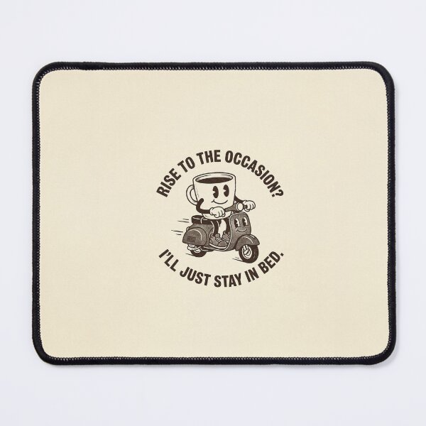 Item preview, Rise to the Occasion? I’ll Just Stay in Bed. | Sunny-side Downside designed and sold by DudeDrew12.