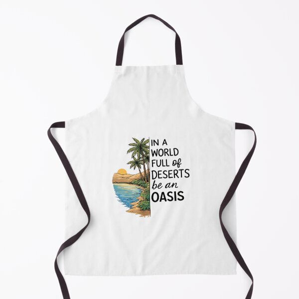 Item preview, In a World Full of Deserts Be an Oasis Graphic Tee designed and sold by manilyn07.