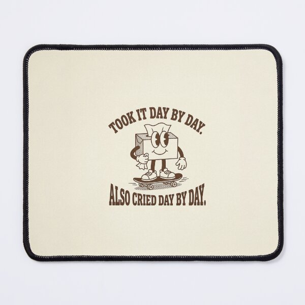 Item preview, Took It Day by Day. Also Cried Day by Day. | Sunny-side Downside designed and sold by DudeDrew12.