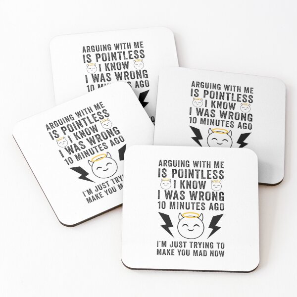 Item preview, Arguing with Me is Pointless I Knew I Was Wrong 10 Minutes designed and sold by EugeneRBarnett.