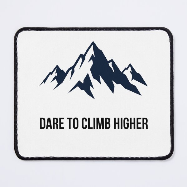 Item preview, Dare To Climb Higher | Mountain Climbing Adventure T-Shirt designed and sold by FestivityFinds.