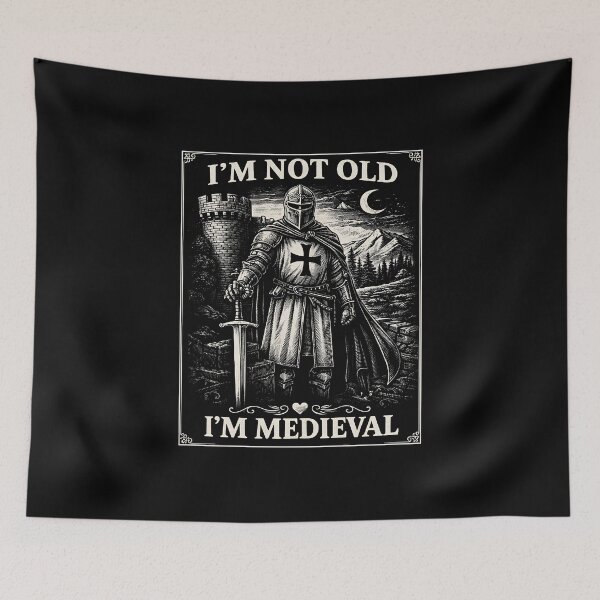Item preview, I'm Not Old I'm Medieval designed and sold by JODYSMORGAN.