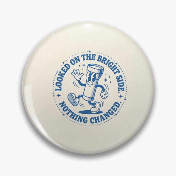 Item preview, Looked on the Bright Side. Nothing Changed.| Sunny-side Downside designed and sold by DudeDrew12.