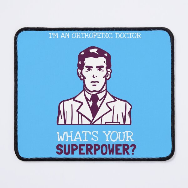 Item preview, I'm A Orthopedic Doctor, What Is Your Superpower? designed and sold by LegendElite.