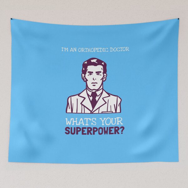 Item preview, I'm A Orthopedic Doctor, What Is Your Superpower? designed and sold by LegendElite.