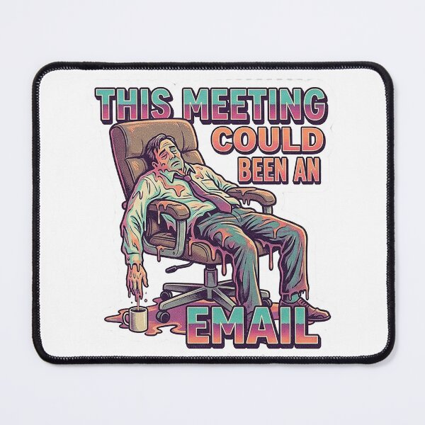 Item preview, This Meeting cold Been an email  designed and sold by Loja Boeira.