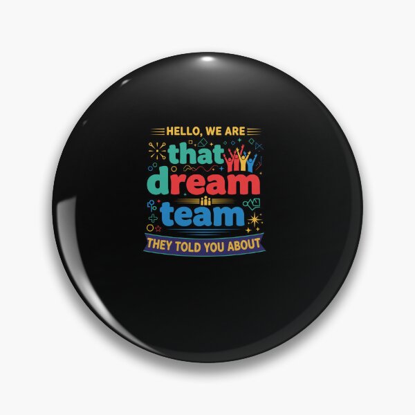 Item preview, Hello We Are That Team They Told You About designed and sold by Dressed For  Duty.