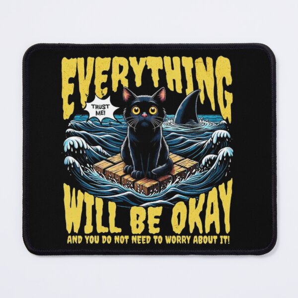 Item preview, Everything Will Be Okay - Funny Ironic Black Cat & Shark designed and sold by GenZFashion000.