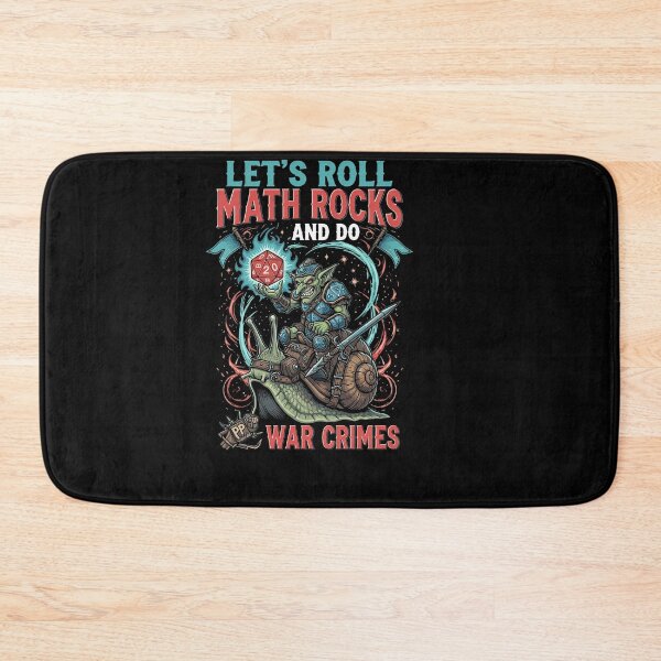 Item preview, Goblin Riding Snail Let's Roll Math Rocks And Do War Crimes designed and sold by Dressed For  Duty.