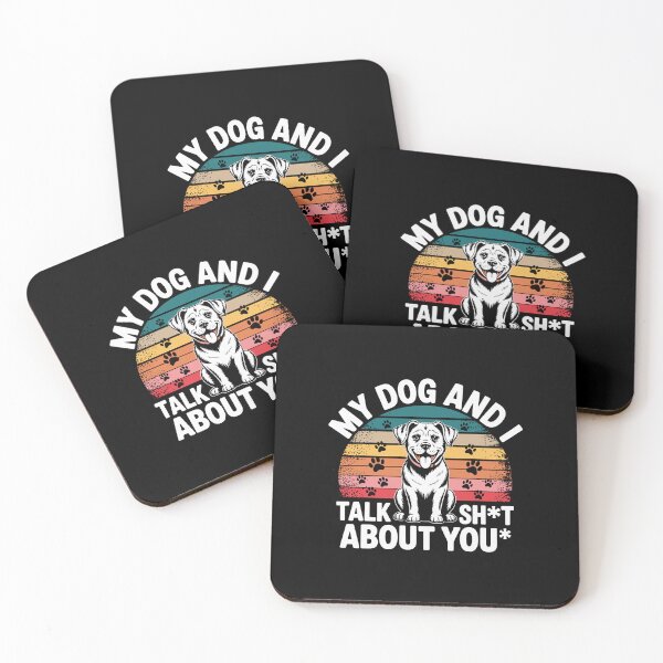 Item preview, My Dog And I Talk Sh-t About You Animal Pun Humor designed and sold by Dressed For  Duty.