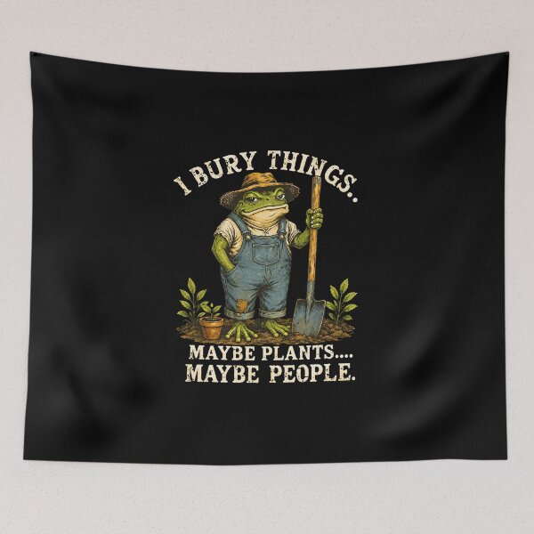 Item preview, Funny Frog Gardening Shirt I Bury Things Maybe Plants Maybe People designed and sold by LunaMagicStudio.