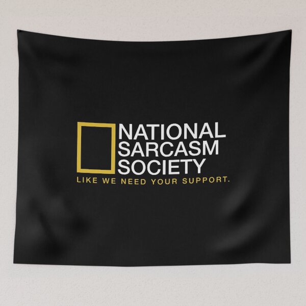Item preview, National Sarcasm Society  designed and sold by saragraya.