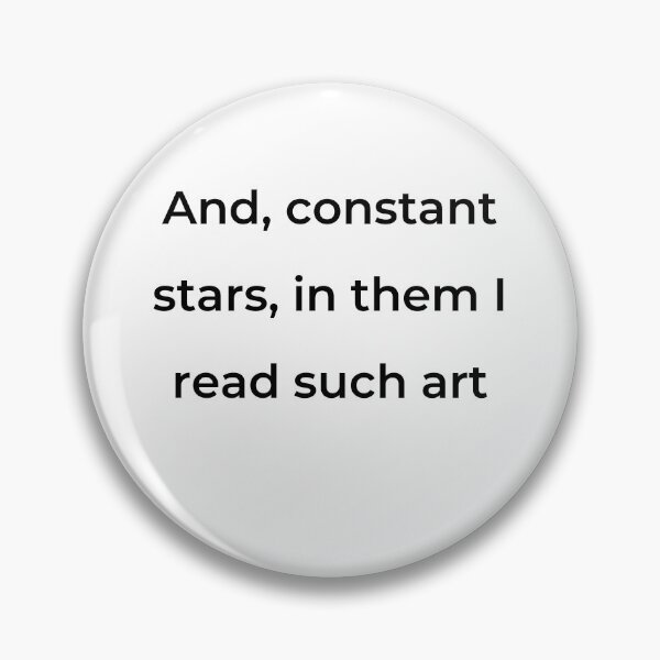 Item preview, "And, constant stars, in them I read such art" - print black designed and sold by ariksworld.