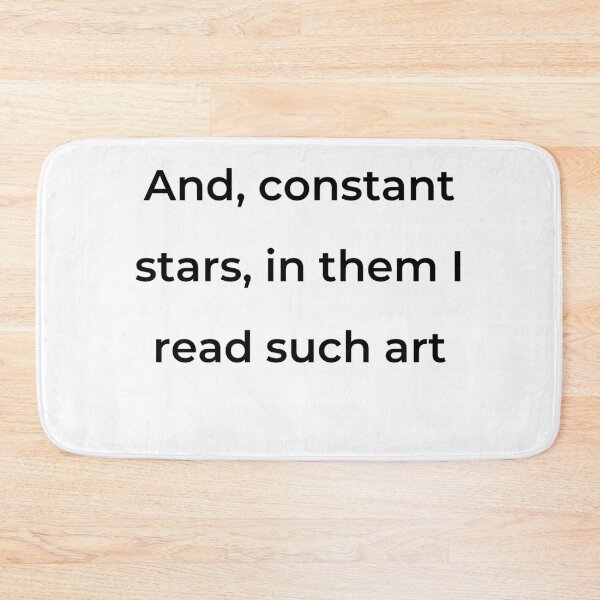 Item preview, "And, constant stars, in them I read such art" - print black designed and sold by ariksworld.