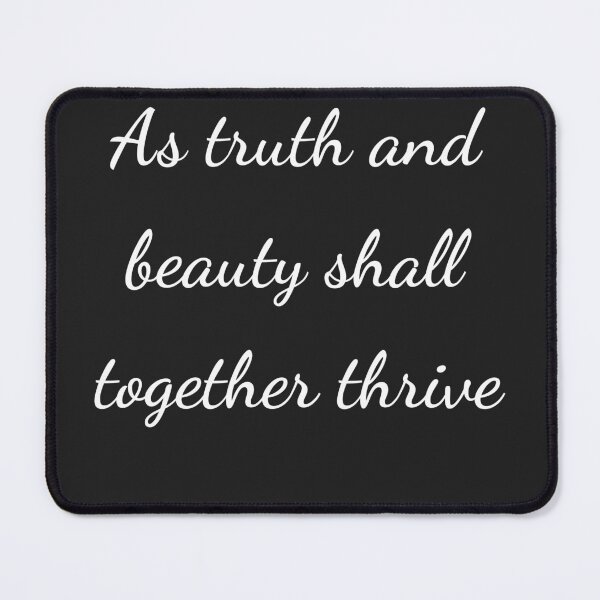 Item preview, "As truth and beauty shall together thrive" - handwriting white designed and sold by ariksworld.
