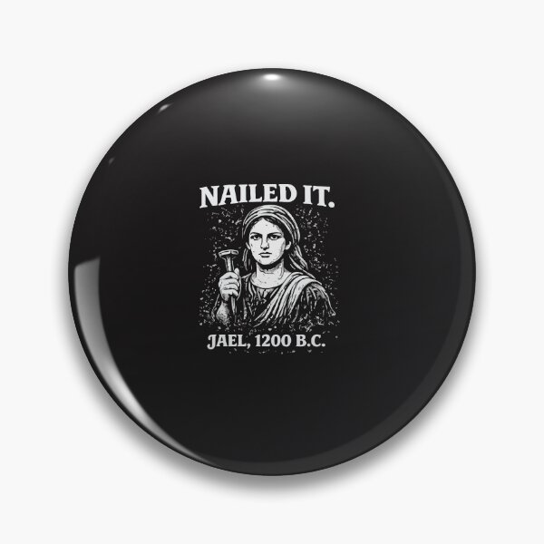 Item preview, Nailed It Jael 1200 BC Funny Biblical Humor Christian Vintage Distressed designed and sold by kiralynstration.