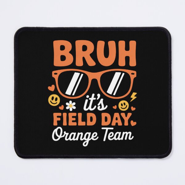 Item preview, Bruh It's Field Day Orange Team Outdoor Games Kids Teacher designed and sold by IdunayaStore.