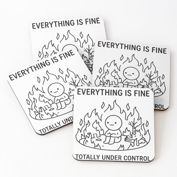 Item preview, Everything Is Fine Totally Under Control Dark Humor designed and sold by apex.vibe.